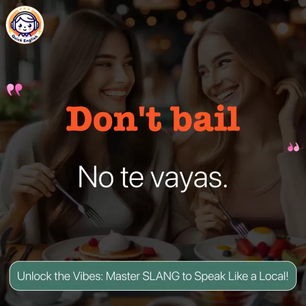 Don't bail.