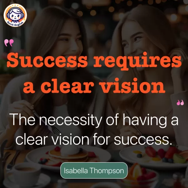 Success requires a clear vision.