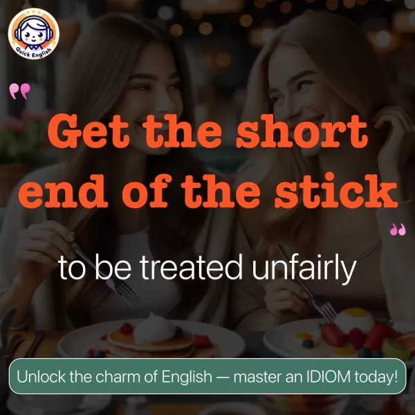 Get the short end of the stick.