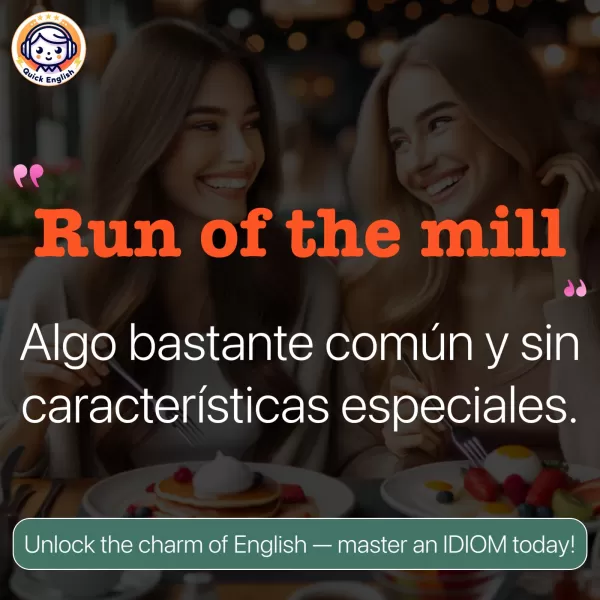 Run of the mill.