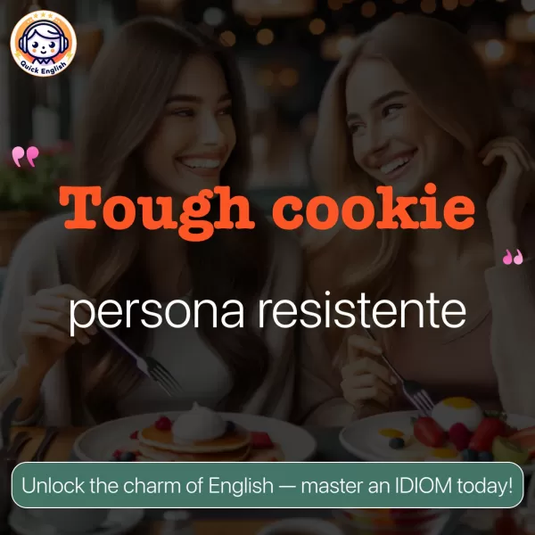 Tough cookie.