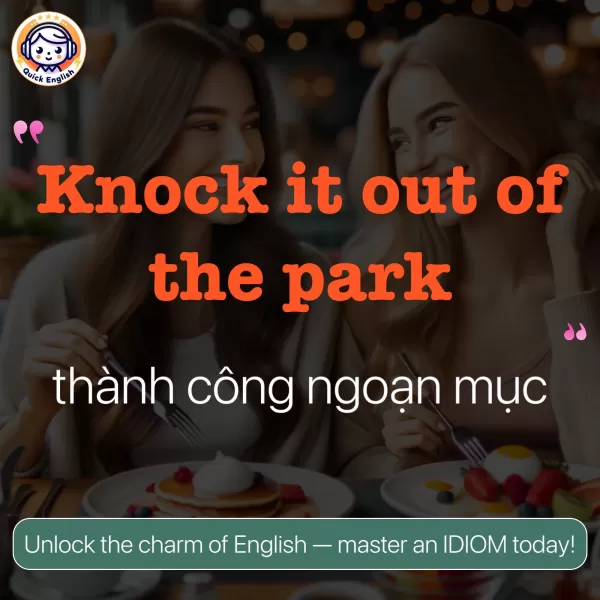 Knock it out of the park.