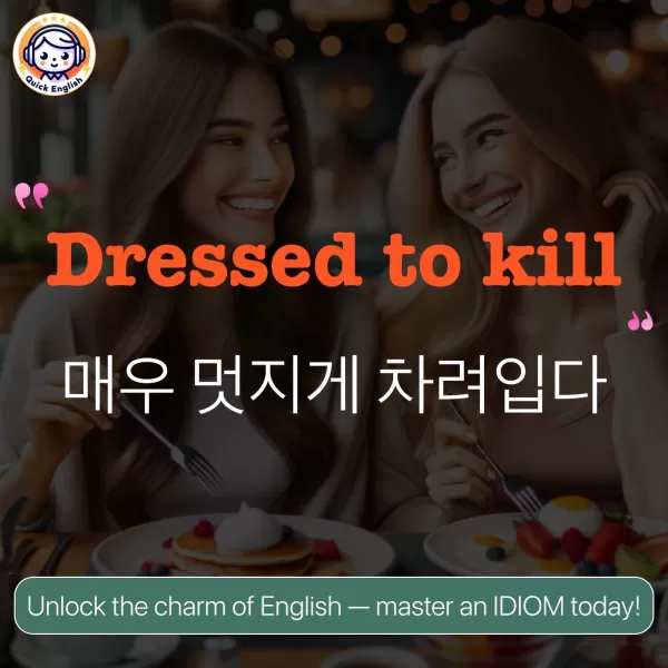 Dressed to kill.