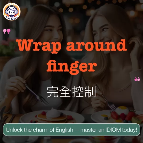 Wrap around finger.
