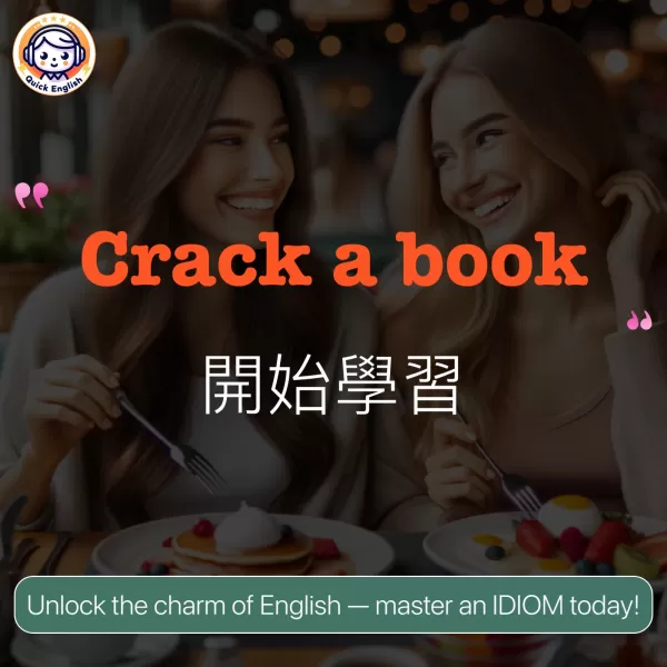 Crack a book.