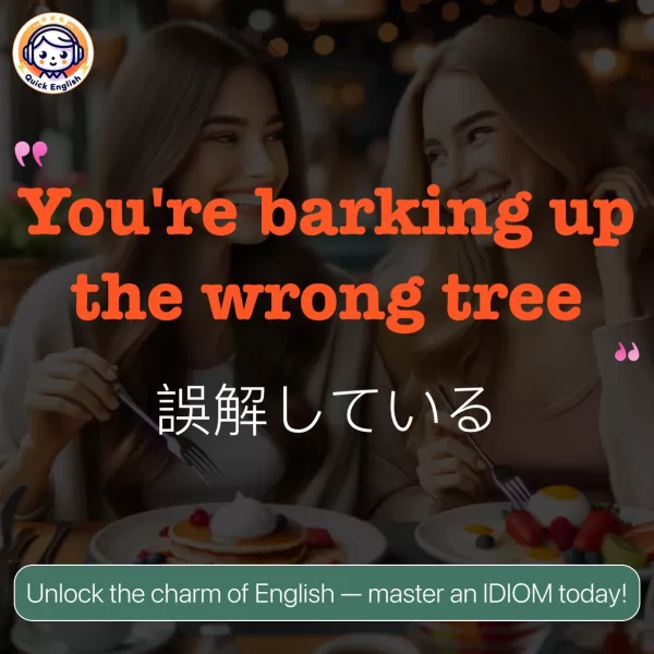 You're barking up the wrong tree.