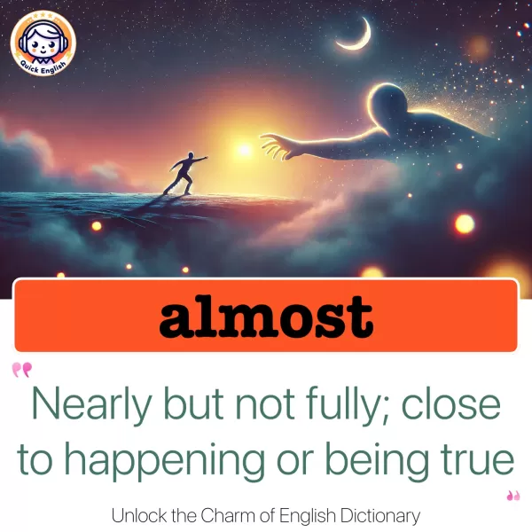 almost